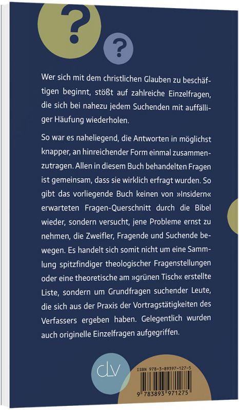 Fragen, die immer wieder gestellt werden -  Anlass: Evangelisation Autor: Werner Gitt - Taschenbuch 17. Auflage (11 x 18 x 1,5 cm)