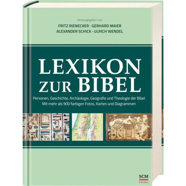 Lexikon zur Bibel - Personen, Geschichte, Archäologie, Geografie und Theologie der Bibel -  Autor: Fritz Rienecker (Hrsg.), Gerhard Maier (Hrsg.), Ulrich Wendel (Hrsg.), Alexander Schick (Hrsg.) - Hardcover 6. Auflage (17,3 x 24,3 x 5 cm)