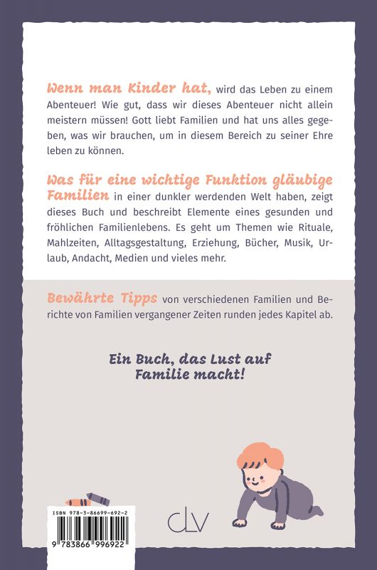 Abenteuer Familienjahre -  Autor: Elisabeth Weise, Stephan Weise - Hardcover 1. Auflage (13,5 x 20,5 x 2,8 cm)