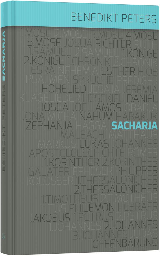 Kommentar zu Sacharja -  Autor: Benedikt Peters 1. Auflage (13,5 x 20,5 cm)