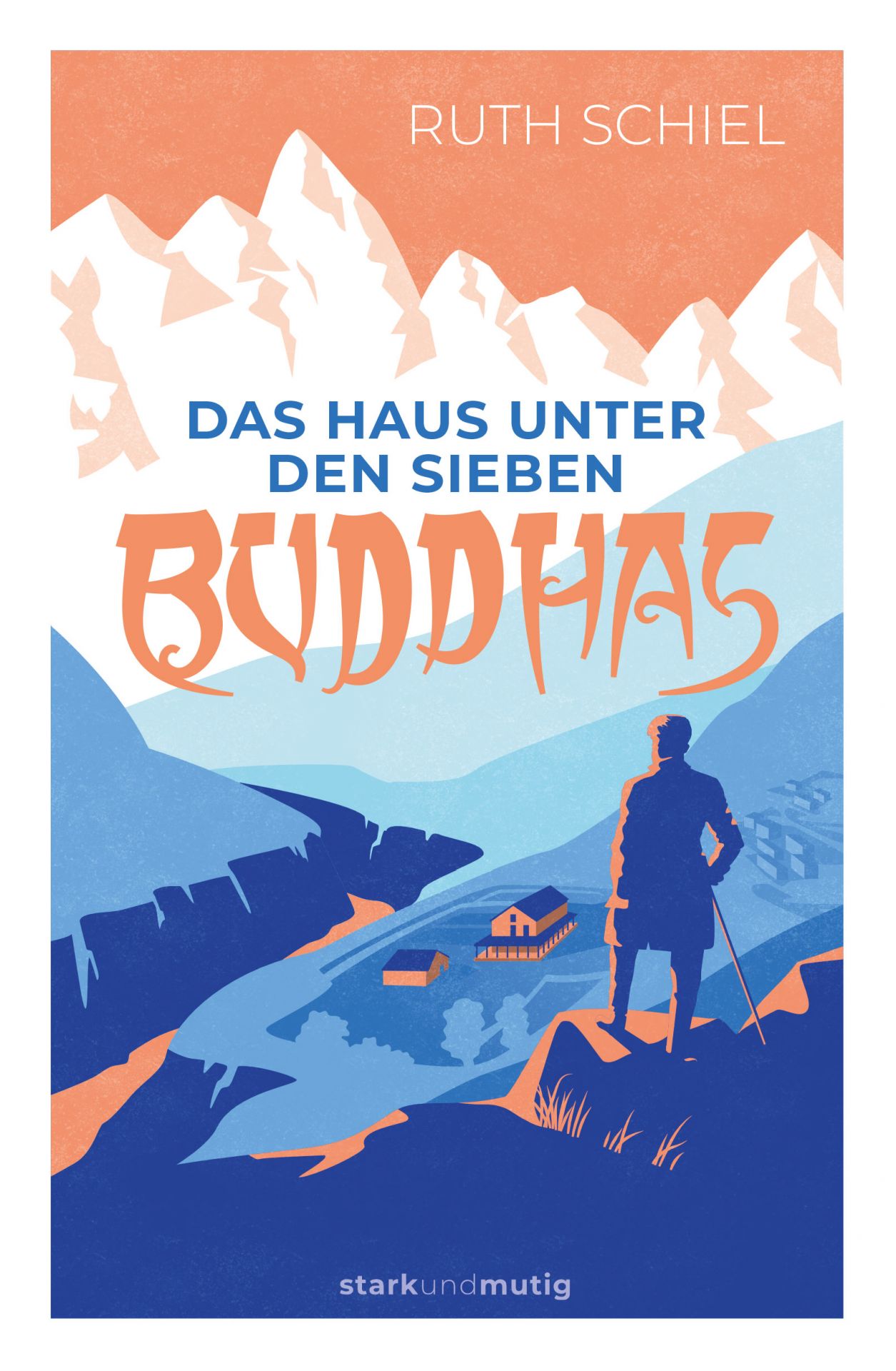 Das Haus unter den sieben Buddhas  - 10. Band stark und mutig -  Autor: Ruth Schiel - Hardcover 1. Auflage (13,5 x 20,5 x 2,2 cm)