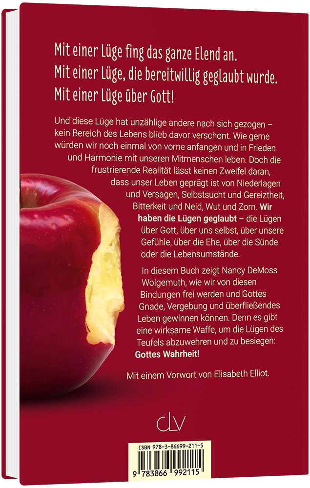 Lügen die wir Frauen glauben ... und die Wahrheit, die uns frei macht -  Autor: Nancy DeMoss Wolgemuth 4. Auflage (13,5 x 20,5 x 1,9 cm)