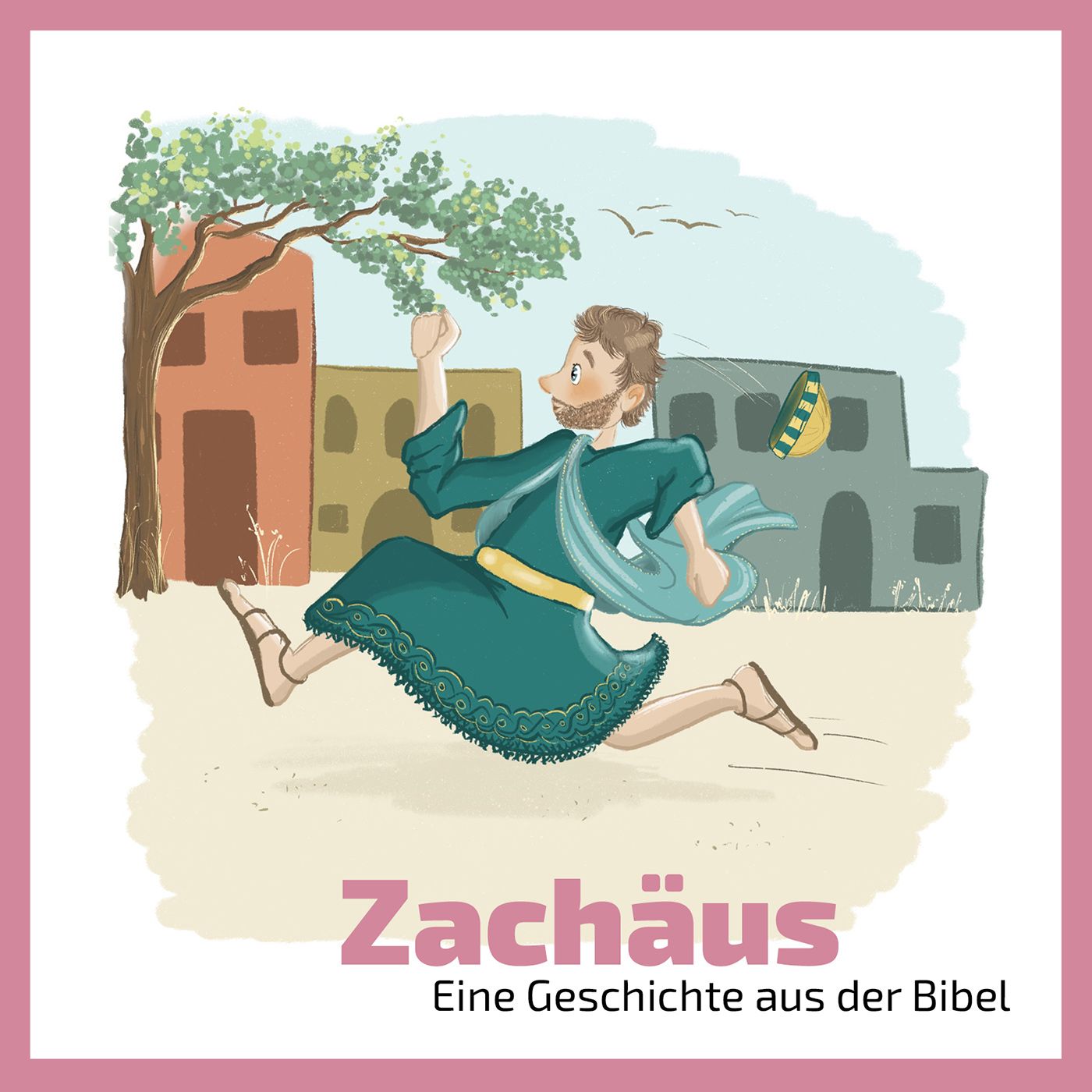 Zachäus - Eine Geschichte aus der Bibel -  Autor: Irene Frei - Geheftet 1. Auflage (12 x 12)