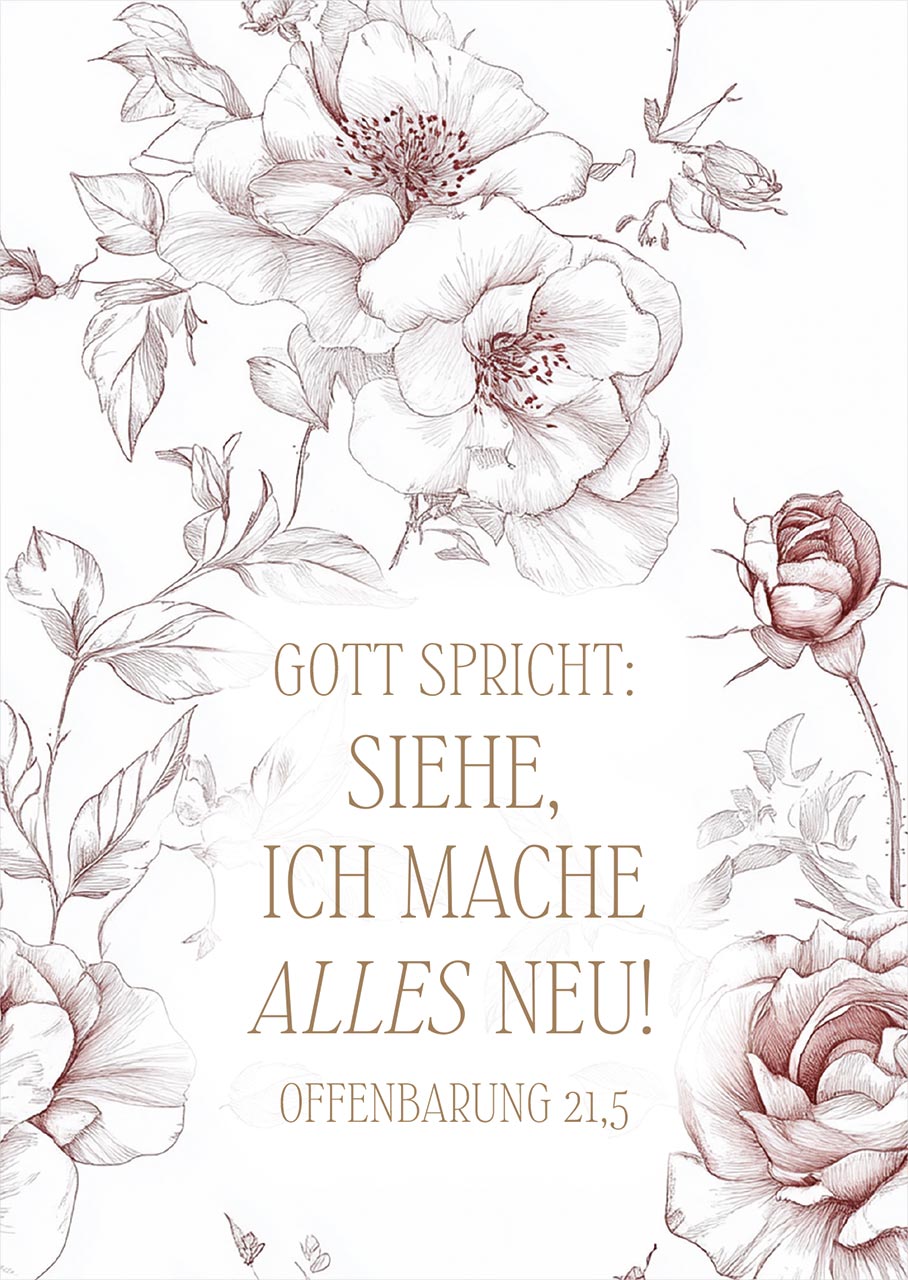 Poster Siehe, ich mache alles neu! Rosen A2