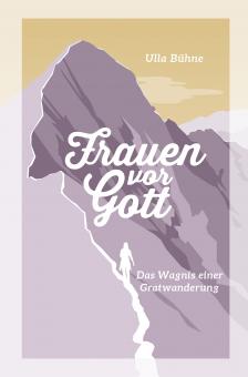 Frauen vor Gott -  Autor: Ulla Bühne - Hardcover 2. Auflage (13,5 x 20,5 x 1,2 cm)