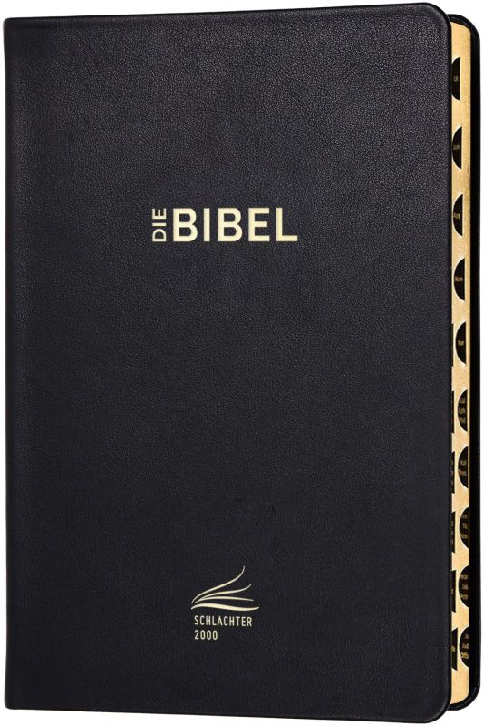 Schlachter 2000 Bibel – Standardausgabe (Kalbsleder, flexibler Einband, schwarz, Goldschnitt, mit Griffregister) -  - Softcover - Leder 1. Auflage (17 x 23,6 x 3,1 cm)