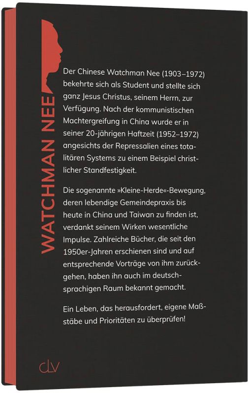 Watchman Nee - Ein Leben gegen den Strom -  Autor: Angus Kinnear - Hardcover 1. Auflage (13,5 x 20,5 x 1,2 cm)