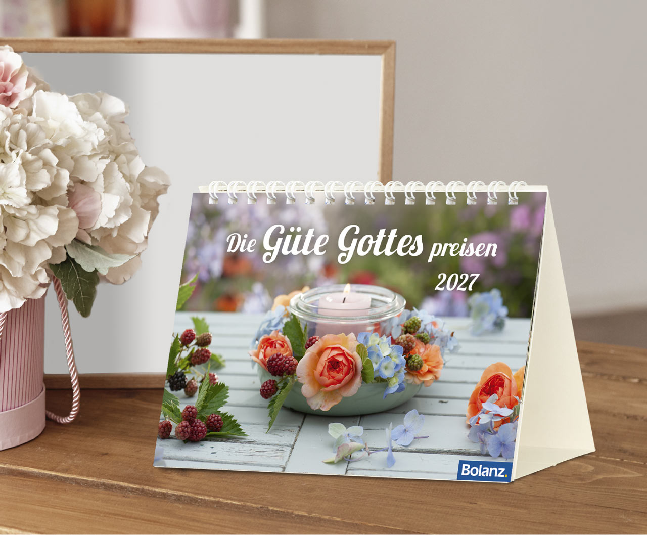 Die Güte Gottes preisen 2027 – Tischkalender