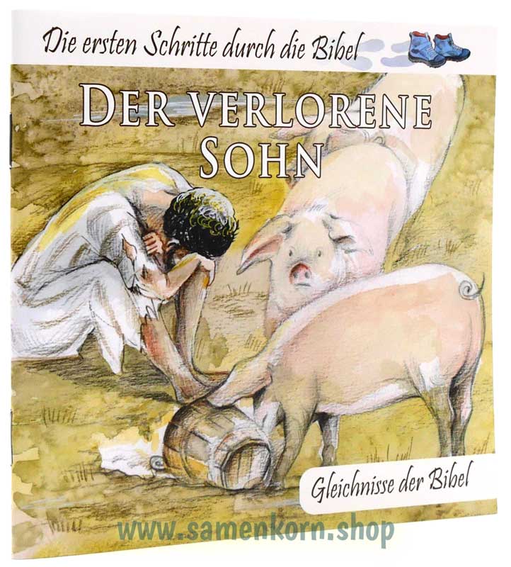 Gleichnisse der Bibel - Paket: Die ersten Schritte durch die Bibel -  1. Auflage (13 x 13 x 10)