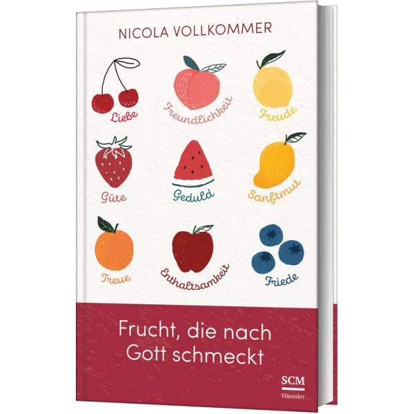 Frucht, die nach Gott schmeckt - Wie Gott in unserem Leben sichtbar wird -  Autor: Nicola Vollkommer - Hardcover 1. Auflage (13,5 x 21,5 x 1,7 cm)