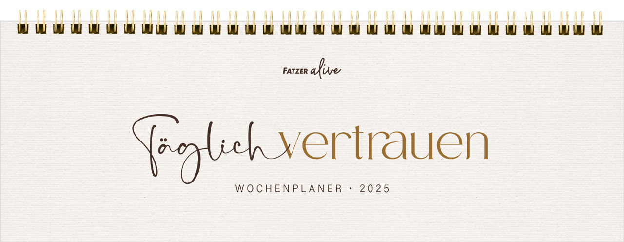 Täglich vertrauen 2025 - Wochenplaner