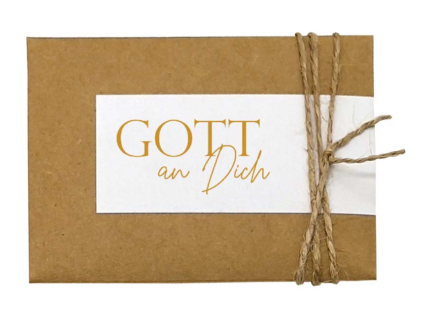 Mutmacher Gott an Dich -  (10,5 x 7,4 cm)