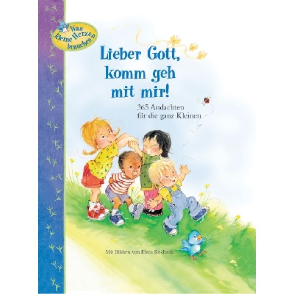 Lieber Gott, komm geh mit mir! -  Autor: Carla Barnhill - Hardcover 1. Auflage (15 x 19 x 3 cm)