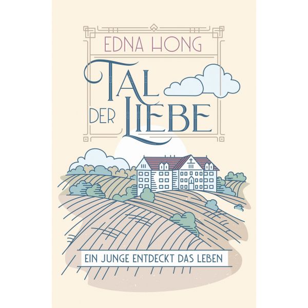 Tal der Liebe - Autor: Edna Hong - Paperback 1. Auflage (13,5 x 20,5 x 1 cm) Tal der Liebe - Autor: Edna Hong - Paperback 1. Auflage (13,5 x 20,5 x 1 cm)