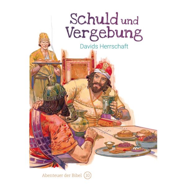Schuld und Vergebung - Davids Herrschaft -  Autor: Anne de Graaf - Hardcover 1. Auflage (16,5 x 24,2 x 0,3 cm)