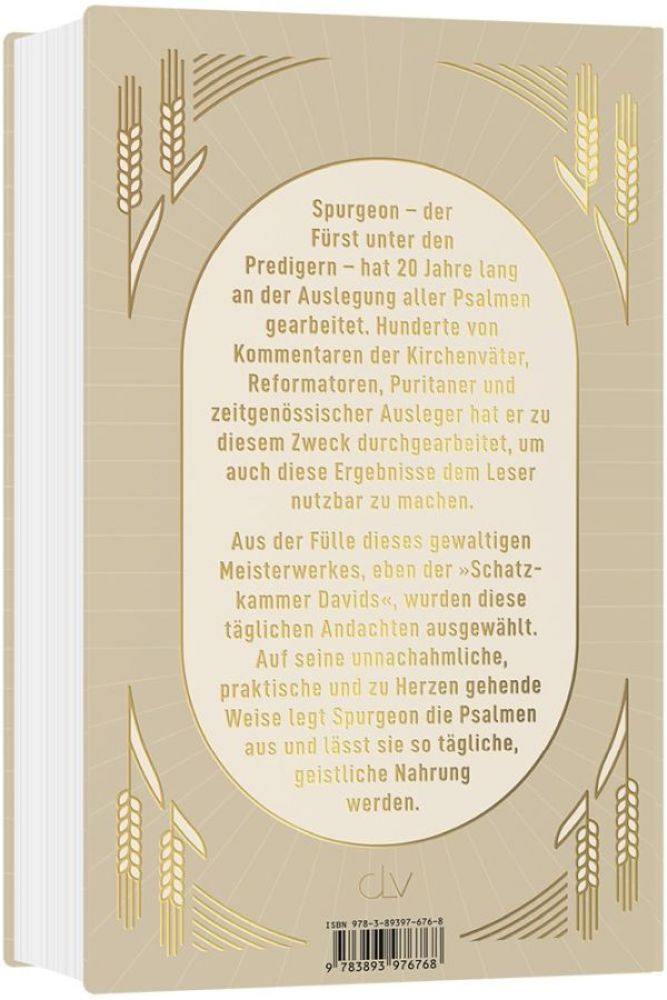 Besser als Gold - Tägliche Andachten mit den Psalmen -  Autor: Charles H. Spurgeon 2. Auflage (13,5 x 20,5 x 4,7 cm)