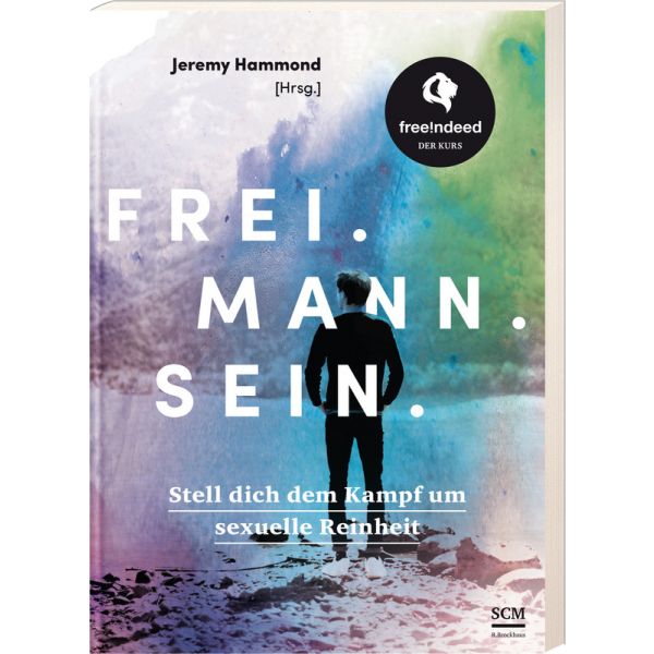 Frei. Mann. Sein. - Autor: Jeremy Hammond (Hrsg.) - Flexcover 4. Auflage (16,5 x 23,5 x 2,2 cm) Frei. Mann. Sein. - Autor: Jeremy Hammond (Hrsg.) - Flexcover 4. Auflage (16,5 x 23,5 x 2,2 cm)