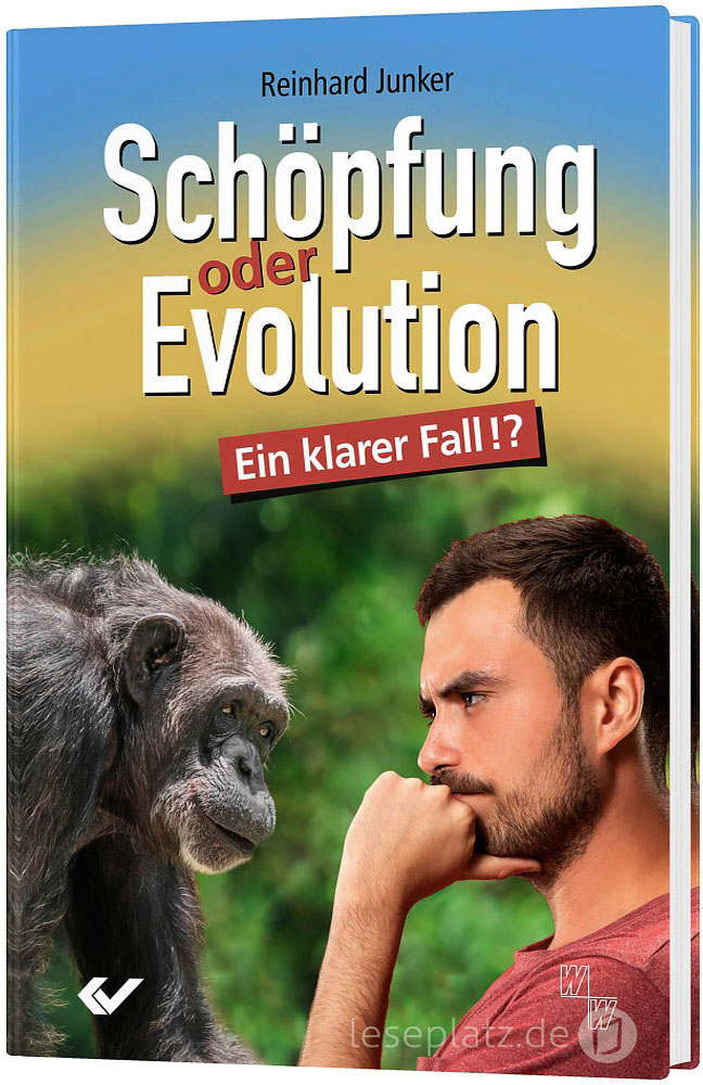 Schöpfung oder Evolution -  Autor: Reinhard Junker - Hardcover 1. Auflage (15 x 22,5 x 1,2 cm)