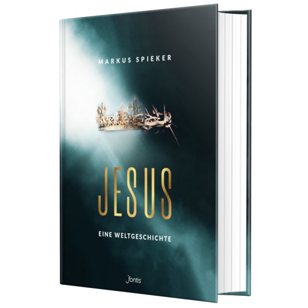 Jesus. Eine Weltgeschichte -  Autor: Markus Spieker - Hardcover 1. Auflage (16 x 23 x 5 cm)