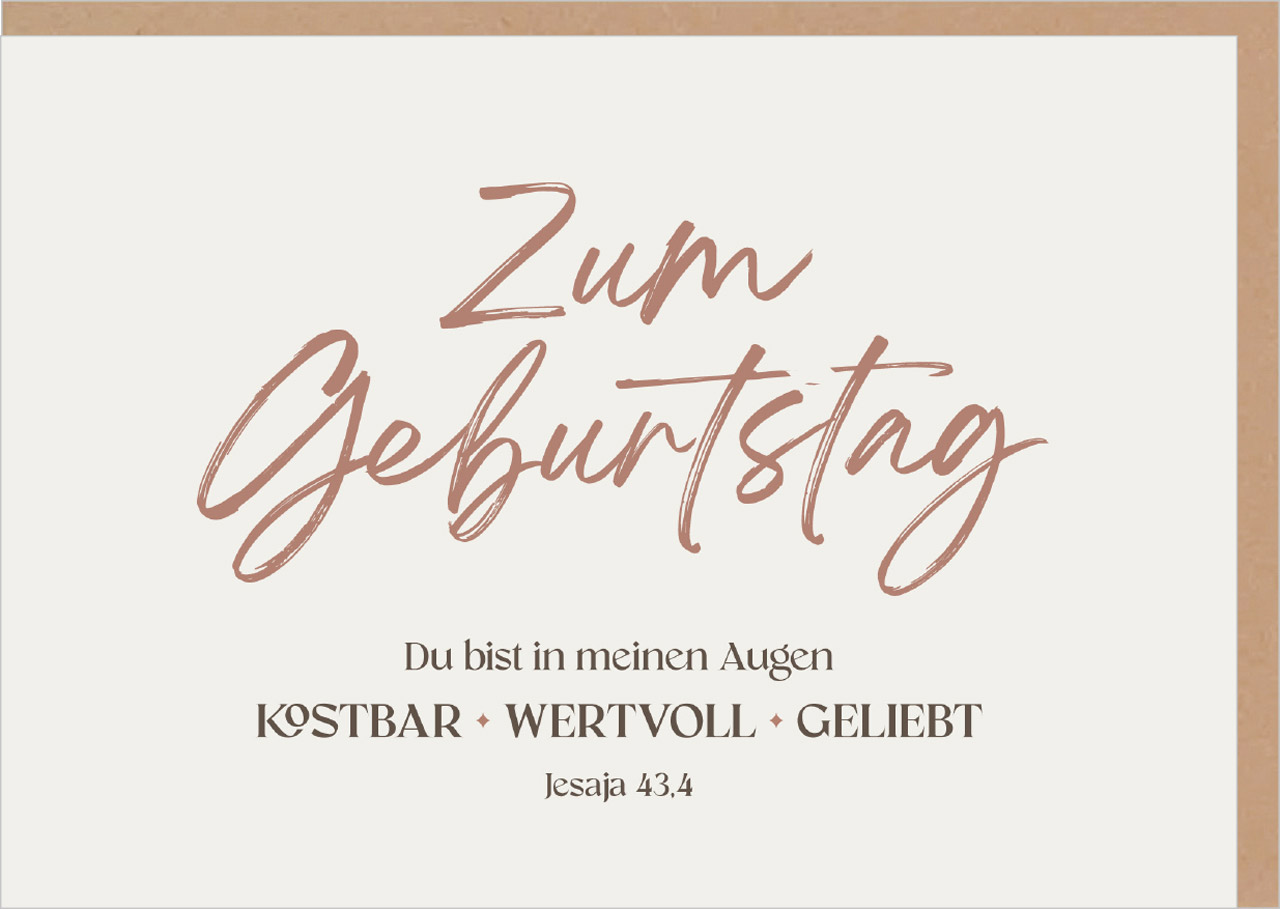 Faltkarte kostbar - wertvoll - geliebt -  Anlass: Geburtstag