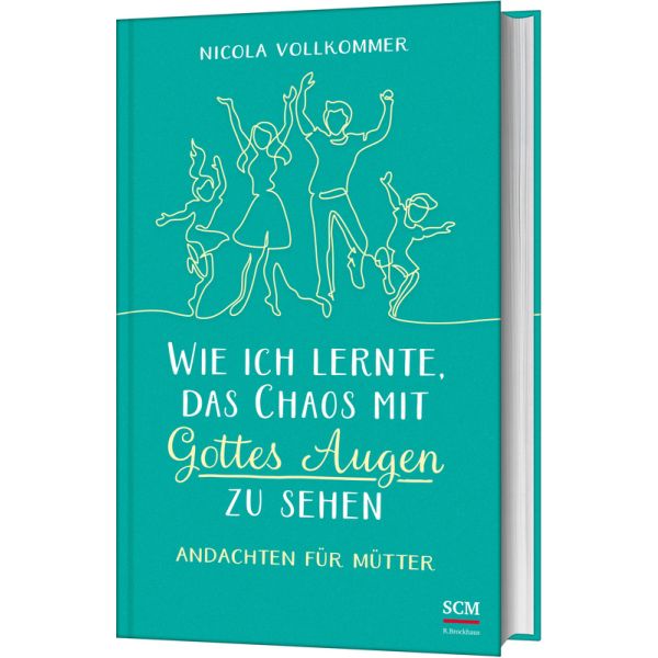Wie ich lernte, das Chaos mit Gottes Augen zu sehen - Andachten für Mütter -  Autor: Nicola Vollkommer - Hardcover 2. Auflage (13,5 x 21,5 x 1,2 cm)