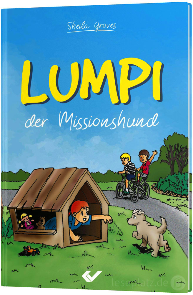 Lumpi der Missionshund -  Autor: Sheila Groves - Hardcover 1. Auflage (14,8 x 21 x 0,3 cm)