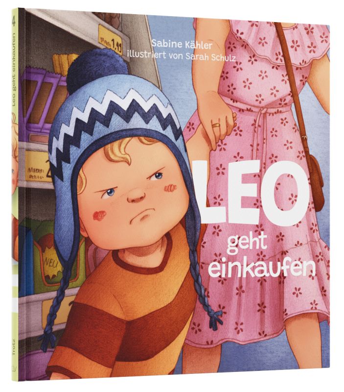 Leo geht einkaufen (Trotz) -  Autor: Sabine Kähler - Hardcover 1. Auflage (22,5 x 22,1 x 1,5 cm)