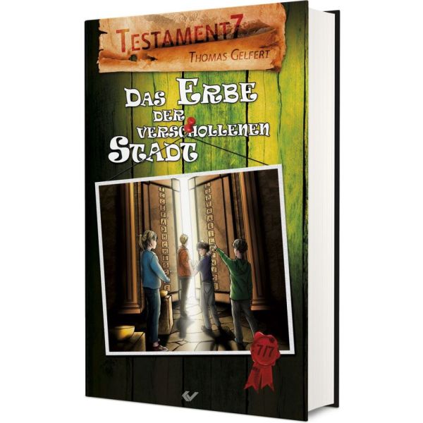 Das Erbe der verschollenen Stadt (7) -  Autor: Thomas Gelfert 1. Auflage (13,5 x 20,5)