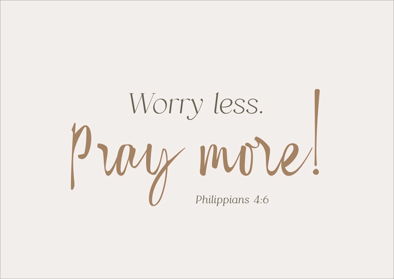 Postkarte Worry less. Pray more! -  (14,8 x 10,5 cm)