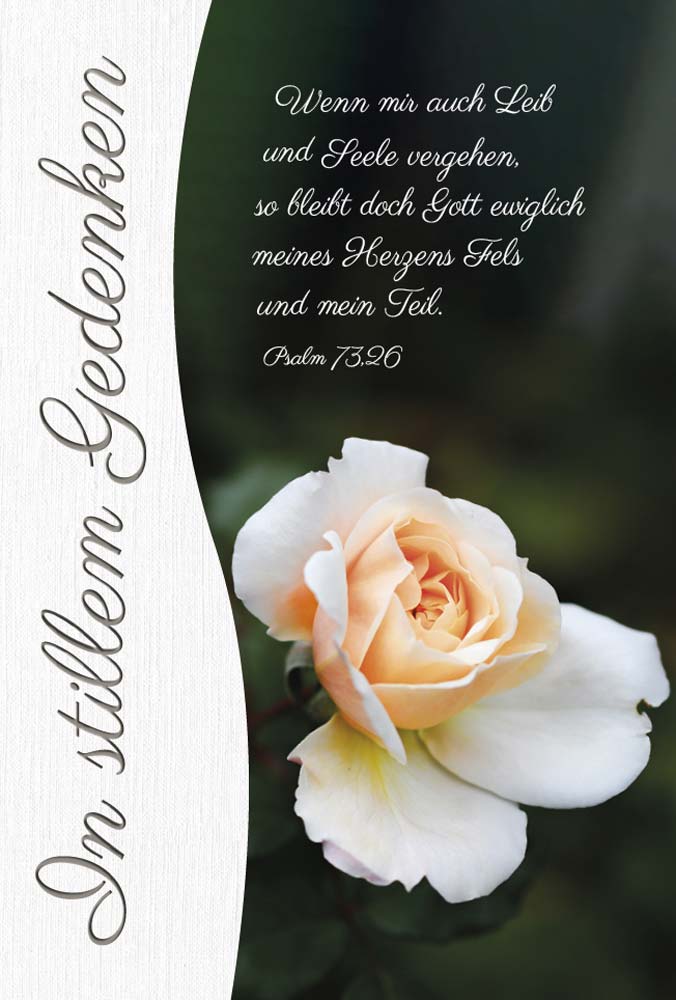 Faltkarte Rose Wenn mir auch Leib und Seele vergehen -  Anlass: Trauer (11,5 x 17 cm)