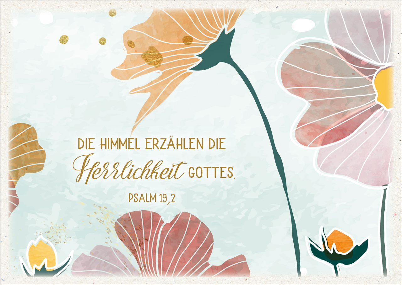 Postkarte Die Himmel erzählen die Herrlichkeit -  (14,8 x 10,5 cm)