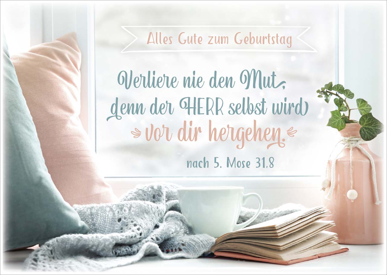 Postkarte Verliere nie den Mut -  Anlass: Geburtstag (14,8 x 10,5 cm)