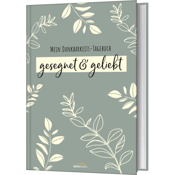 gesegnet & geliebt -  - Hardcover 1. Auflage (14,8 x 21 x 1,2 cm)