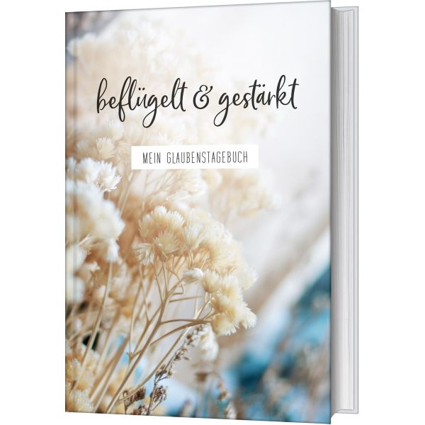 beflügelt & gestärkt -  Anlass: Muttertag - Hardcover 1. Auflage (14,8 x 21 x 1 cm)
