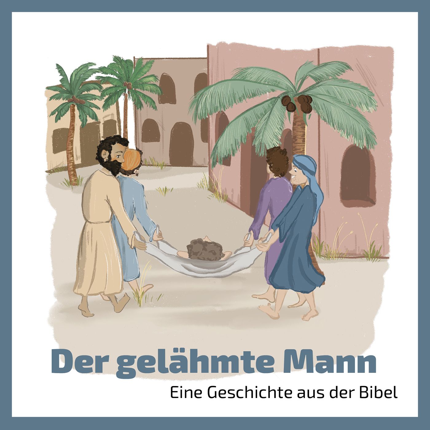 Der gelähmte Mann - Eine Geschichte aus der Bibel -  Autor: Irene Frei - Geheftet 1. Auflage (12 x 12)