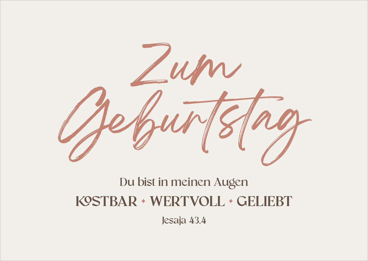 Postkarte kostbar - wertvoll - geliebt -  Anlass: Geburtstag (14,8 x 10,5 cm)