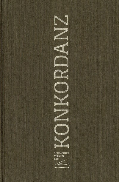 Konkordanz zur Schlachter 2000 -  - Hardcover - Leinen 3. Auflage (17 x 24,7 x 6,2 cm)