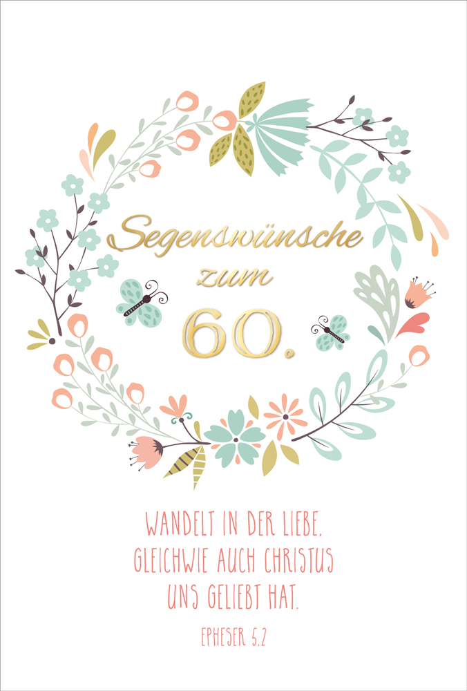 Faltkarte 60 Blütenkranz -  Anlass: Geburtstag (11,5 x 17 cm)