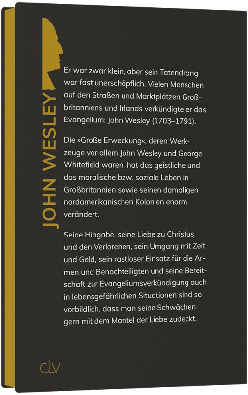 John Wesley - Der Prediger und die »Große Erweckung« in England -  Autor: John Pollock - Hardcover 2. Auflage (13,5 x 20,5 x 1,7 cm)