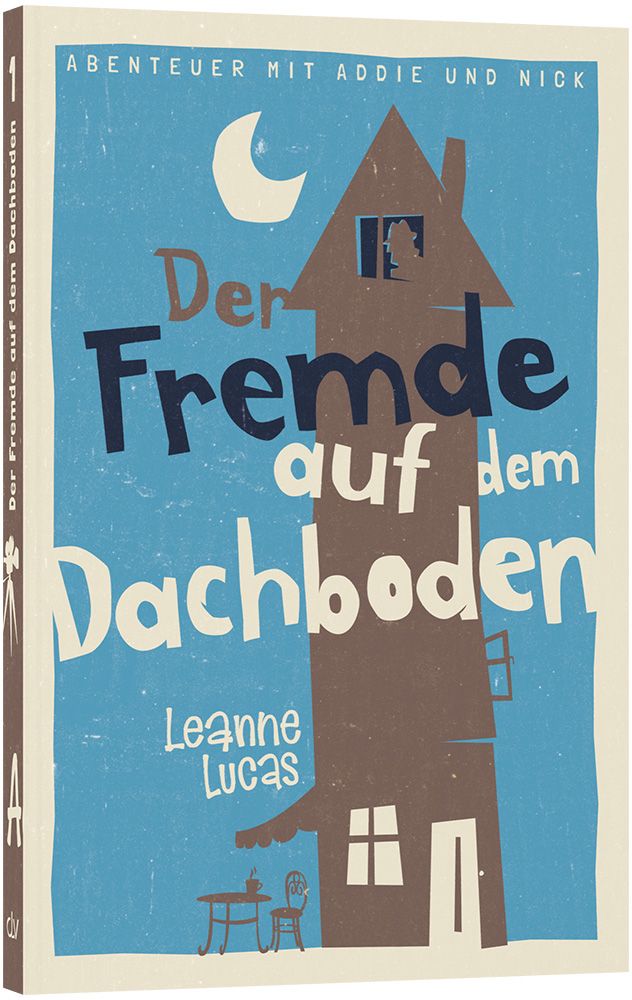 Der Fremde auf dem Dachboden (1) -  Autor: Leanne Lucas - Kartoniert 1. Auflage (12 x 18 x 1,2 cm)