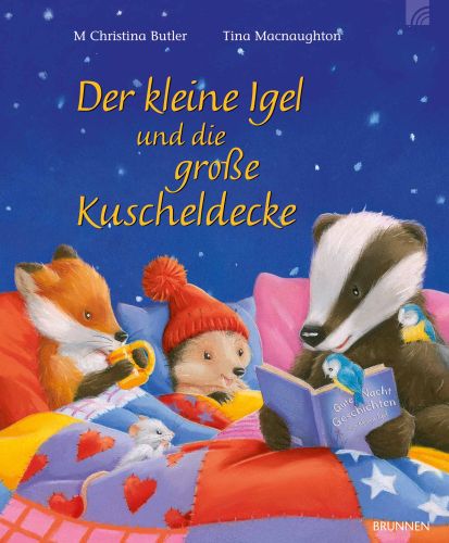 Der kleine Igel und die große Kuscheldecke -  Autor: M. Christina Butler - Hardcover 1. Auflage (23 x 28 x 1 cm)