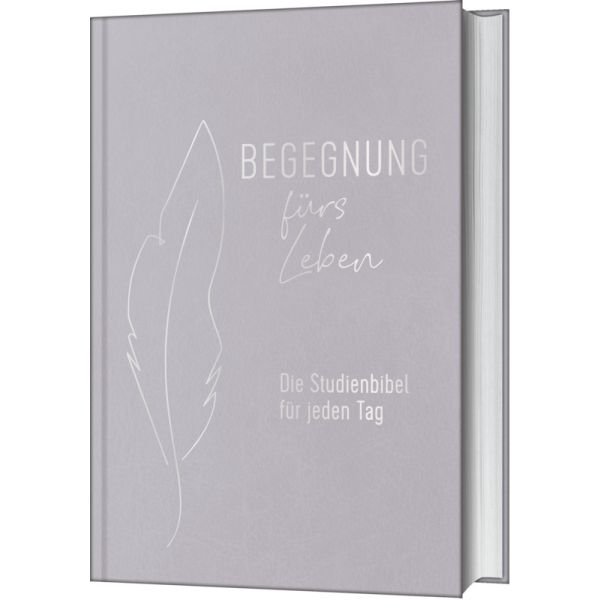 Begegnung fürs Leben, Leder - Die Studienbibel für jeden Tag -  - Leder 10. Auflage (17 x 24 x 5,4 cm)