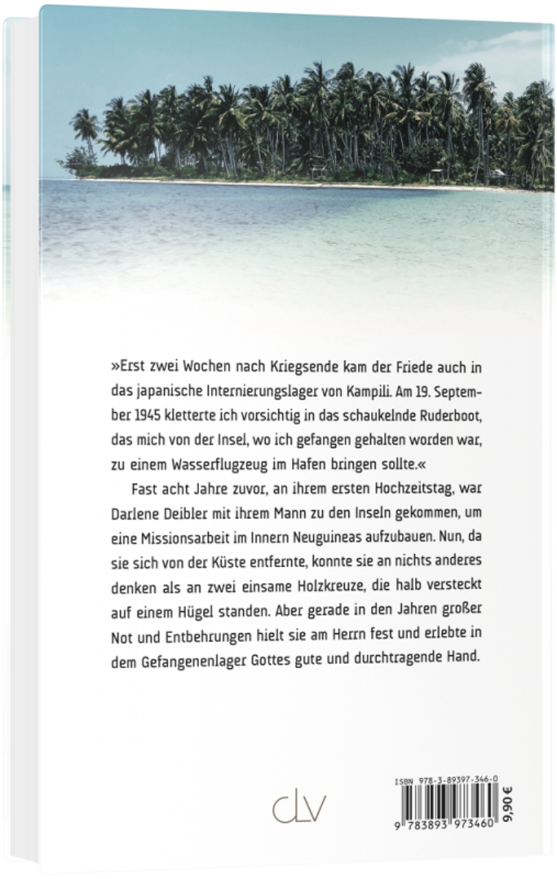 Darlene Deibler Rose – Gottes Hand im Dschungel des Zweiten Weltkrieges -  Autor: Darlene Deibler Rose - Hardcover 1. Auflage (13,5 x 20,5 x 2 cm)