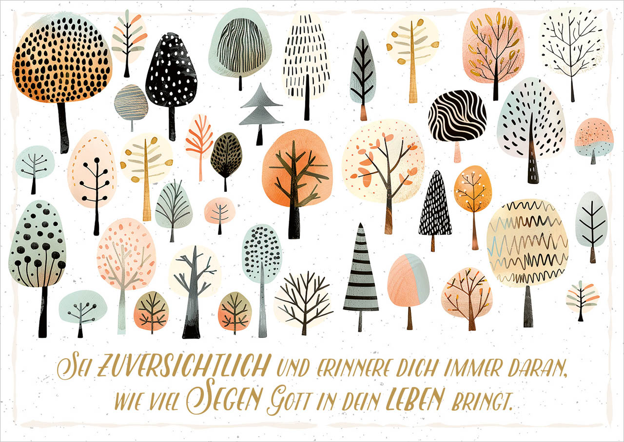 Postkarte Sei zuversichtlich -  (14,8 x 10,5 cm)