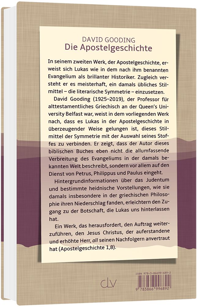 Die Apostelgeschichte - Botschaft, Aufbau und Ziel -  Autor: David Gooding - Hardcover 1. Auflage (13,7 x 20,4 x 3 cm)