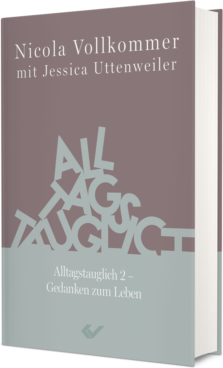 Alltagstauglich 2 -  Autor: Nicola Vollkommer, Jessica Uttenweiler - Hardcover 1. Auflage (11 x 17 x 1 cm)