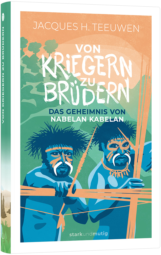 Von Kriegern zu Brüdern  - 11. Band stark und mutig -  Autor: Jacques H. Teeuwen - Hardcover 2. Auflage (13,5 x 20,5 x 2,1 cm)