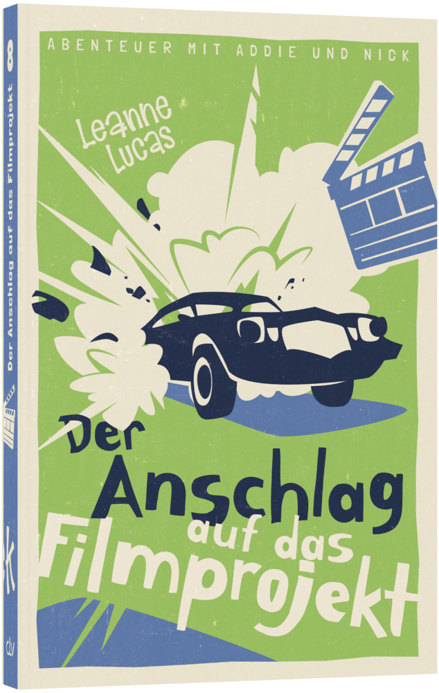 Der Anschlag auf das Filmprojekt (8) -  Autor: Leanne Lucas 1. Auflage (11 x 18 cm)
