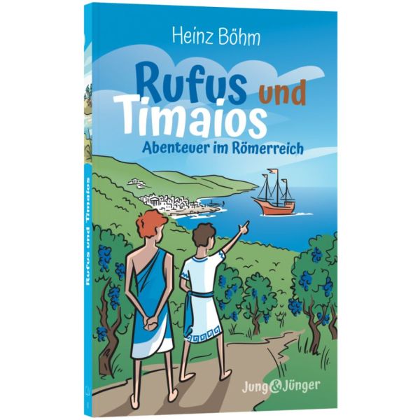 Rufus und Timaios - Abenteuer im Römerreich