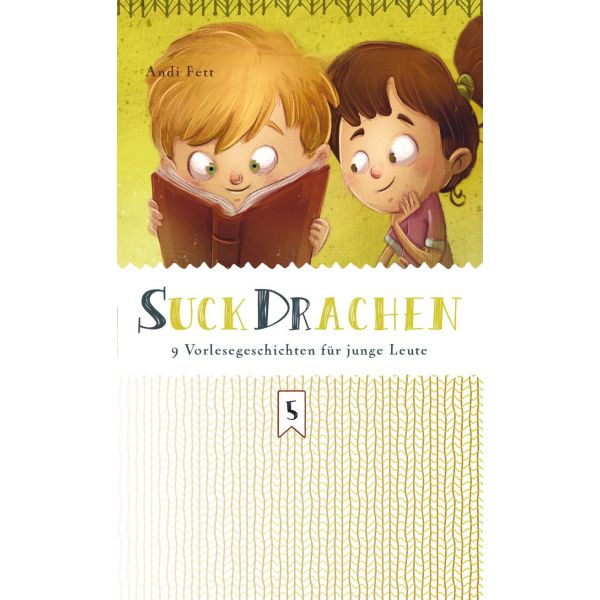 SuckDrachen - 9 Vorlesegeschichten für junge Leute -  Autor: Andreas Fett - Taschenbuch 1. Auflage (11 x 18 x 0,7 cm)